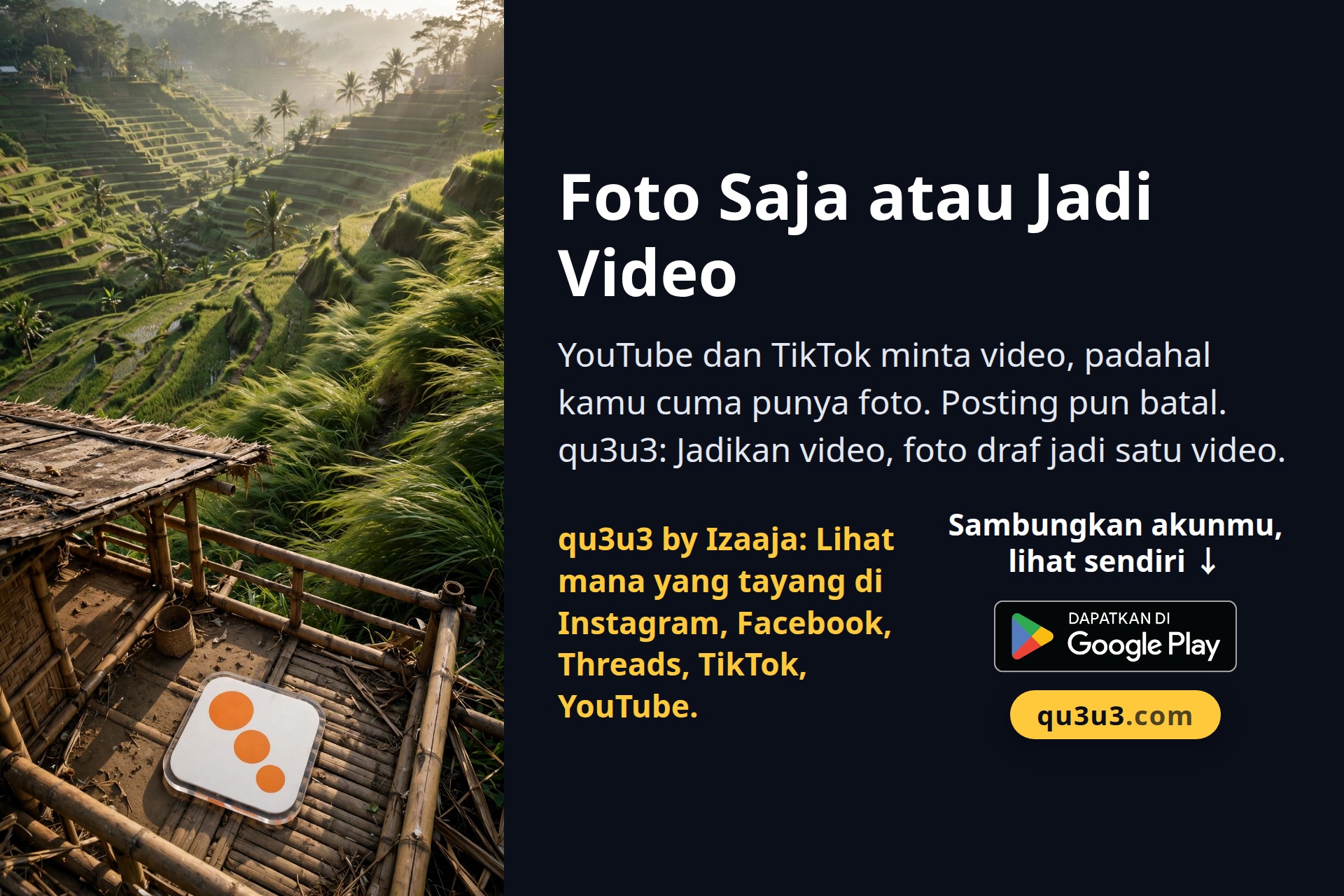 Foto Saja atau Jadi Video