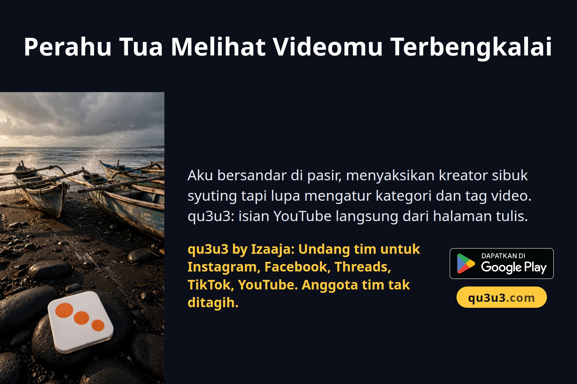 Perahu Tua Melihat Videomu Terbengkalai