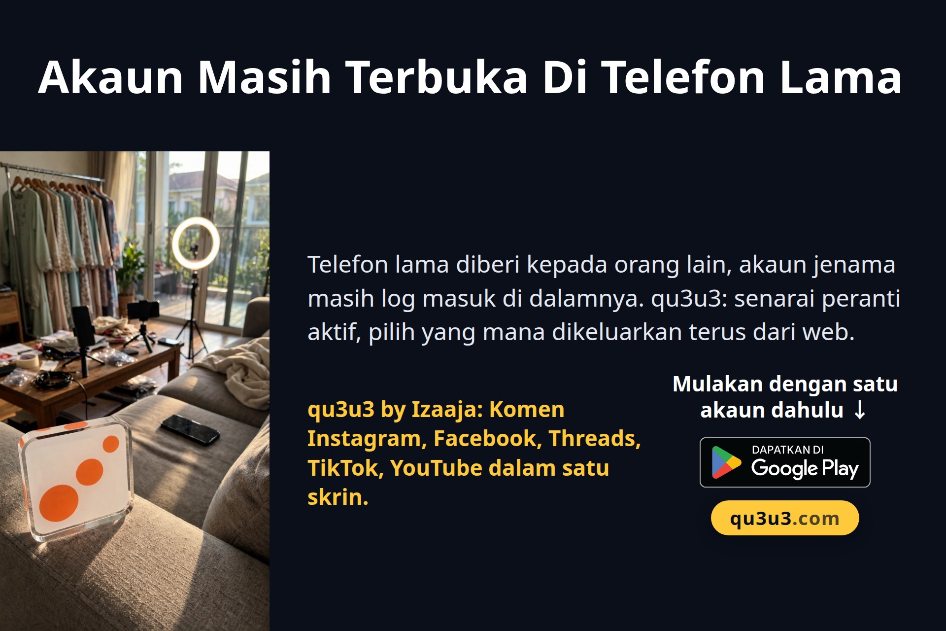 Akaun Masih Terbuka Di Telefon Lama