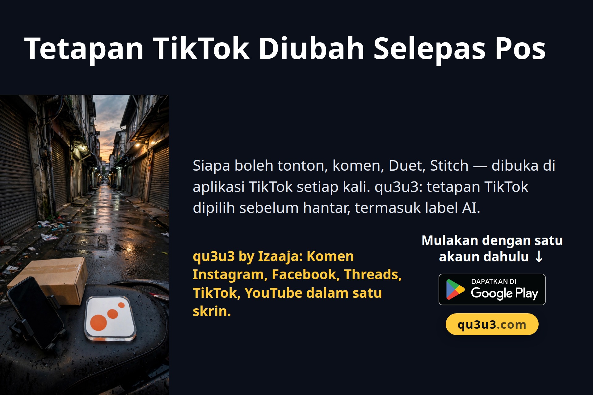 Tetapan TikTok Diubah Selepas Pos