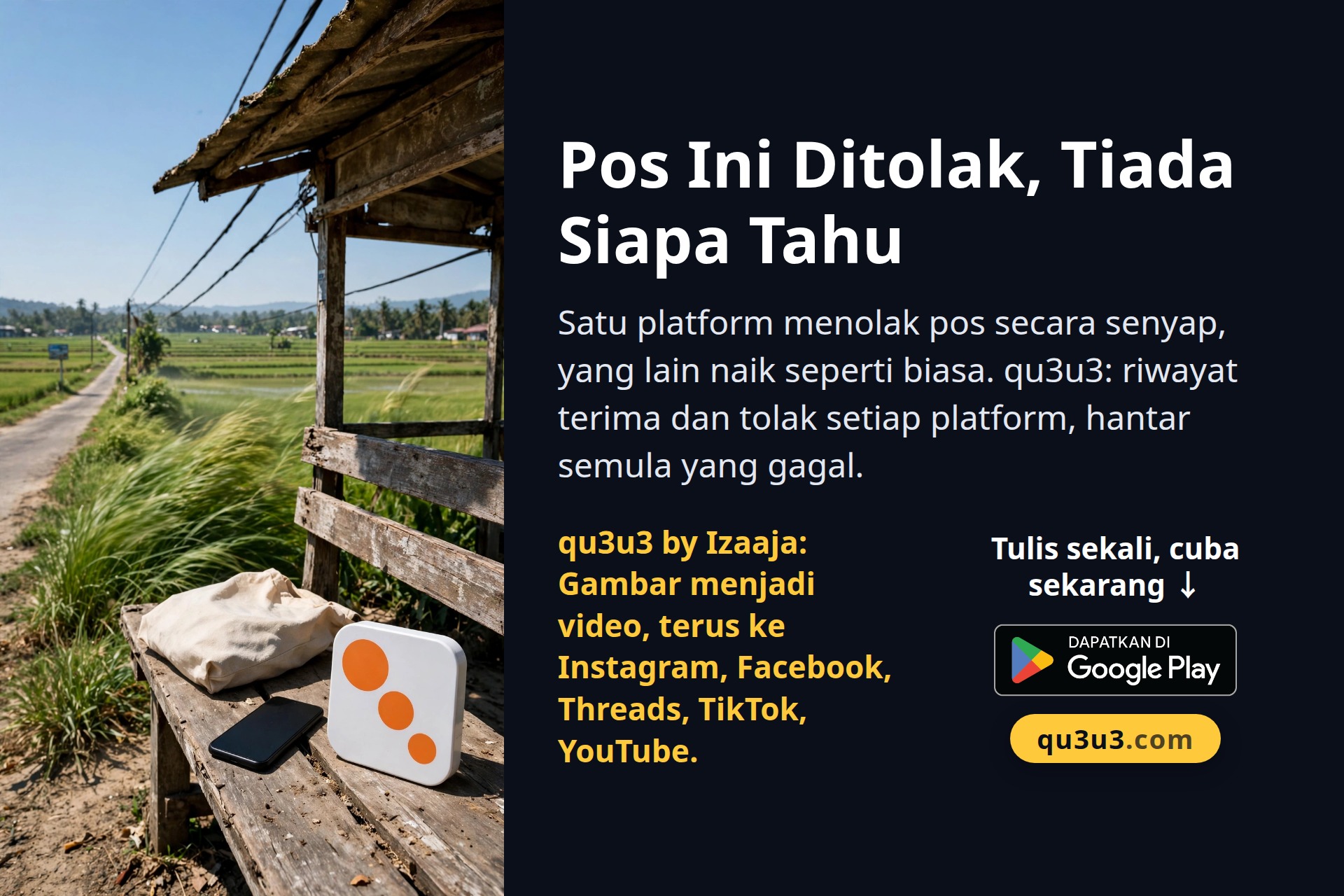 Pos Ditolak, Tiada Siapa Tahu