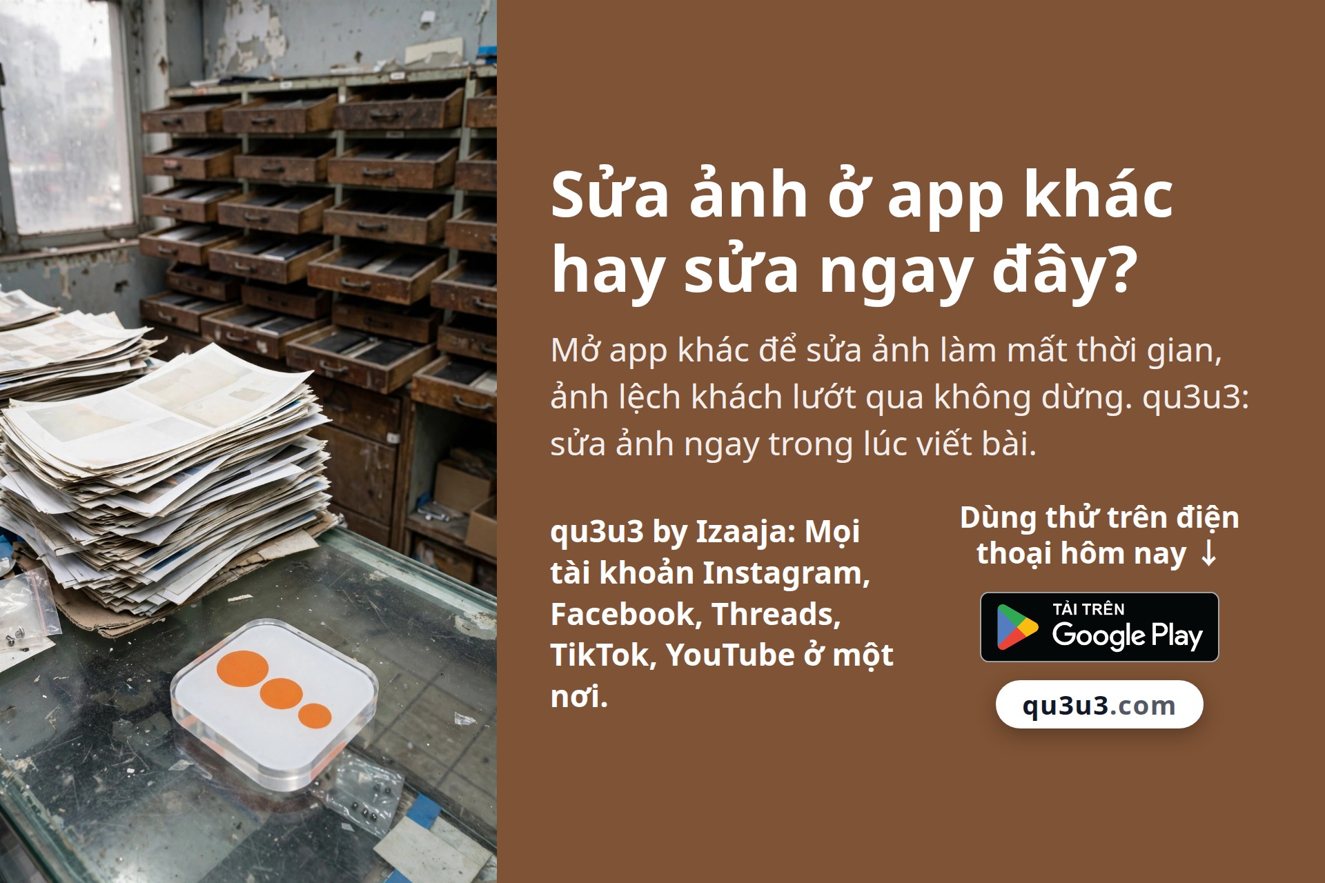 Sửa ảnh ở app khác hay sửa ngay đây?
