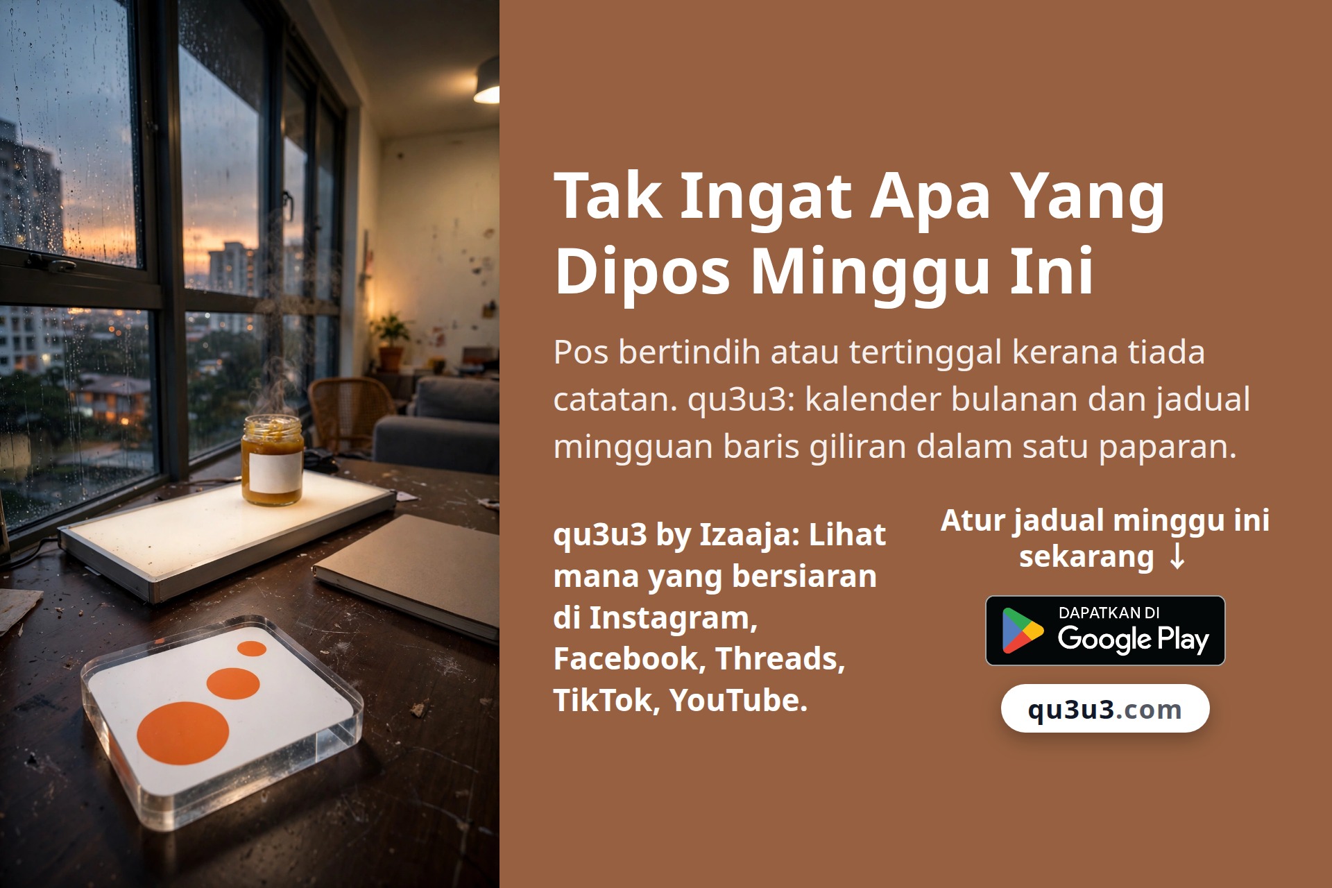 Tak Ingat Apa Yang Dipos Minggu Ini